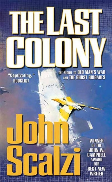 John Scalzi - The Last Colony