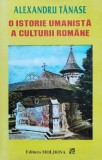 Cumpara ieftin O istorie umanista a culturii romane (volumul 2) - 1995 - Alexandru Tanase ($M5)