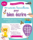 50 activites bienveillantes pour bien ecrire | Elise Harwal, Larousse