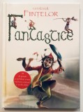 Catalogul fiintelor fantastice, 92 de povesti cu spiridusi, sirene, vrajitoare, centauri si multe altele, zane, Alejandra Ramirez, Agustin Celis, 2007, Art