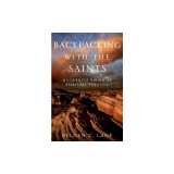 Backpacking with the Saints: Wilderness Hiking as Spiritual Practice