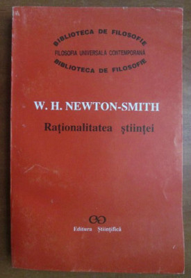 W. H. Newton-Smith - Rationalitatea stiintei foto