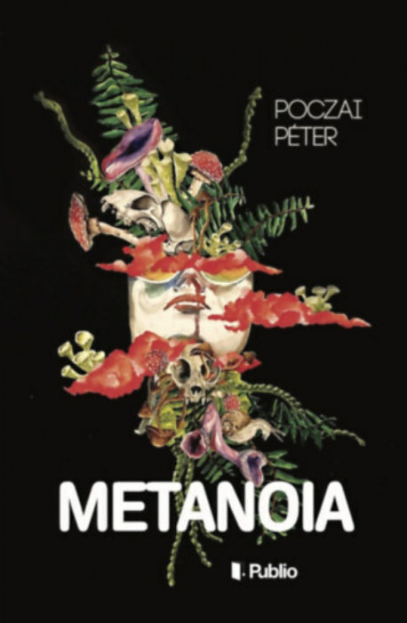 Metanoia - Poczai P&eacute;ter