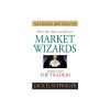 Market Wizards: Interviews with Top Traders