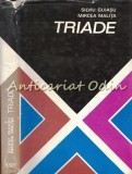 Triade - Silviu Guiasu, Mircea Malita, Editura Stiintifica 1973, Matematica, 224 Pagini, Coperta Cartonata