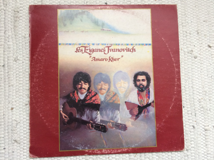 Les Tziganes Ivanovitch Amaro Kher disc vinyl lp muzica tiganeasca romani VG+