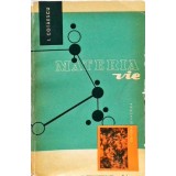 MATERIA VIE. CONSTITUENTI, ORGANIZARE, AUTOMISCARE-I. COTAESCU-341149