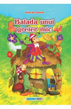 Balada unui greier mic - Carte de colorat