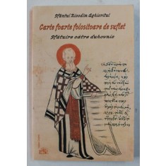 CARTE FOARTE FOLOSITOARE DE SUFLET - SFATUIRE CATRE DUHOVNIC de SFANTUL NICODIM AGHIORITUL , 2010