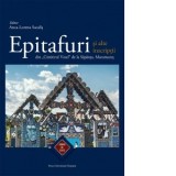 Epitafuri si alte inscriptii din &amp;amp;quot;Cimitirul Vesel&amp;amp;quot; de la Sapanta, Maramures - Anca-Lorena Sacalis