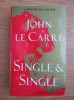 John Le Carre - Single &amp; Single