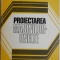 Proiectarea masinilor-unelte &ndash; E. Botez