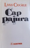 CAP SI PAJURA de LIVIUS CIOCARLIE , 1997