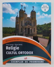 RELIGIE - CULTUL ORTODOX - MANUAL PENTRU CLASA I de IRINA LEONTE si ELENA HERES , ANII &#039;2000