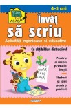 Scoala acasa. Invat sa scriu 4-5 ani