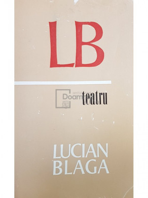 Lucian Blaga - Teatru (ed. 1971) (editia 1971) foto