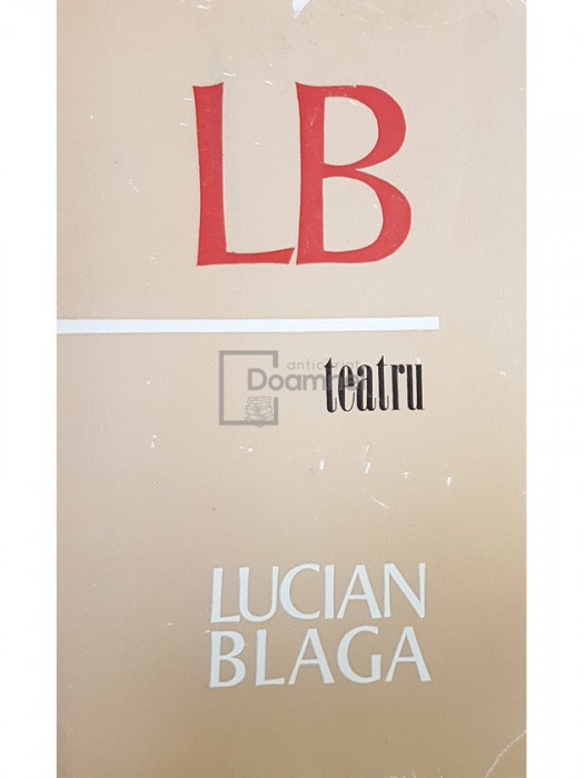 Lucian Blaga - Teatru (ed. 1971) (editia 1971)