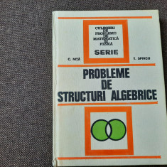 Probleme De Structuri Algebrice - C NITA,T.SPIRCU RF10/3