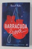 BARRACUDA FOREVER de PASCAL RUTER , 2021