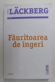 FAURITOAREA DE INGERI de CAMILLA LACKBERG , 2014