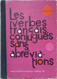 LES VERBES FRANCAIS CONJUGUES SANS ABREVIATIONS-GEORGE I. GHIDU-224338