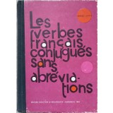 LES VERBES FRANCAIS CONJUGUES SANS ABREVIATIONS-GEORGE I. GHIDU-224338