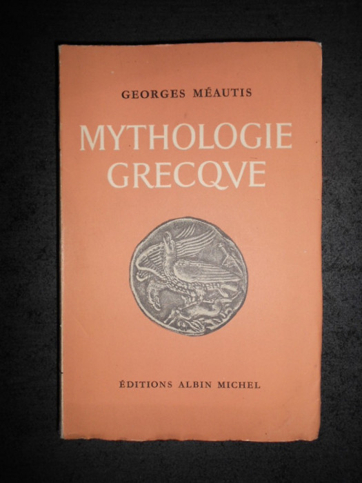 GEORGES MEAUTIS - MYTHOLOGIE GRECQUE (1959)