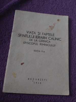 Carte/brosura veche 1955,VIATA si FAPTELE Sfantului Ierarh CALINIC de la Cernica foto