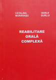 Reabilitare Orala Complexa - Catalina Morarasu Vasile Burlui ,558740