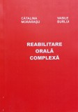 Reabilitare Orala Complexa - Catalina Morarasu, Vasile Burlui, Apollonia, Anatomie, Medicina, Romana, 2002