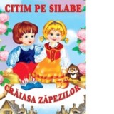 Citim pe silabe - Craiasa Zapezilor