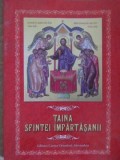 TAINA SFINTEI IMPARTASANII-COLECTIV