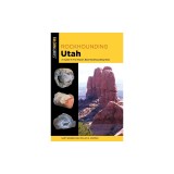 Rockhounding Utah: A Guide to the State's Best Rockhounding Sites
