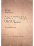 Victor Papilian - Anatomia omului, vol. 2 - Splanhnologia (ed. VI) (Editia: 1982)