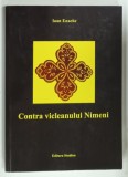 CONTRA VICLEANULUI NIMENI de IOAN ENACHE , 2015