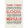 Elogiul mersului, Shane O&#039;Mara, Polirom