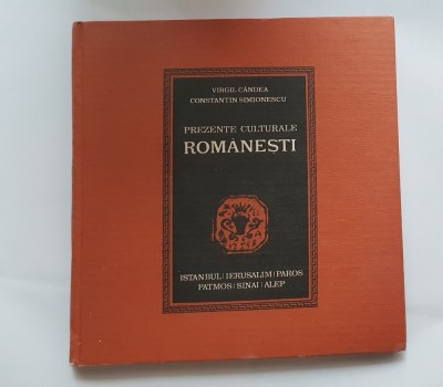 Prezențe culturale rom&amp;acirc;nești. Istanbul, Ierusalim, Paros, Patmos - Virgil C&amp;acirc;ndea foto