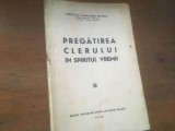 PR.PROF. HARALAMBIE ROVENTA, PREGATIREA CLERULUI IN SPIRITUL VREMII. TIPARIREA CONFERINTEI DIN 1939/ BUCURESTI
