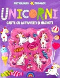Unicorni. Carte cu activitati si machete. Cu abtibilduri pufoase/***