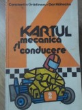 KARTUL MECANICA SI CONDUCERE-CONSATANTIN GRADINARU, DAN VAITEANU-340571