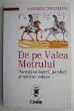 De pe Valea Motrului. Povesti cu boieri, panduri si mirese codane &ndash; Sarmiza Cretzianu