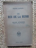 Le Roi de la Ruhr - Gaston Rapha&euml;l