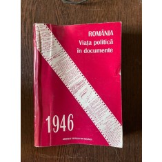 Romania. Viata politica in documente 1946