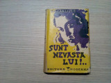 SUNT NEVASTA LUI - roman - H. G. Carlisle - Editura Moderne, 1942, 267 p.