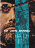 Revolta de pe Bounty - Sir John Barrow, carte beletristica, editura Meridiane, colectia Delfin, romana, brosata, 327 pagini, 1976
