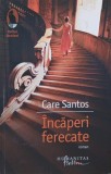 Carte Roman Beletristica Incaperi Ferecate - Care Santos