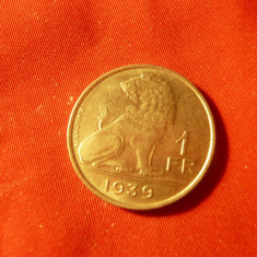 Moneda 1 fr. Belgia 1939 ,metal alb , cal. apr.NC
