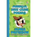 Jurnalul unui caine poznas, vol. 3. Mirosiune imposibila, James Patterson, Steven Butler