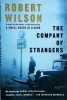 Robert Wilson - The company of strangers