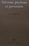 Cumpara ieftin Nevrose, psychose et perversion - 2014 - Sigmund Freud (D417)